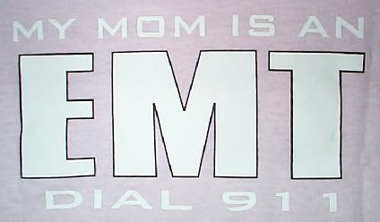 My Mom is an EMT- back